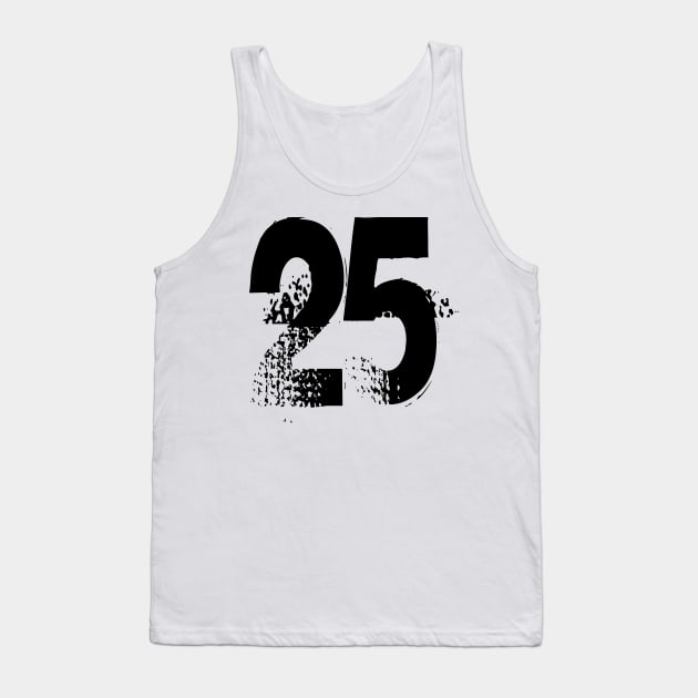 25th birthday Tank Top by Polli